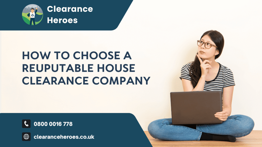choosing a reputable house clearance